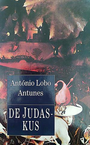 De Judaskus by António Lobo Antunes