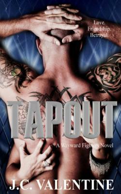 Tapout by J. C. Valentine, Rogena Mitchell-Jones