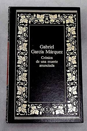 Crónica de una muerte anunciada  by Gabriel García Márquez