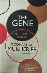 The Gene: An Intimate History by Siddhartha Mukherjee