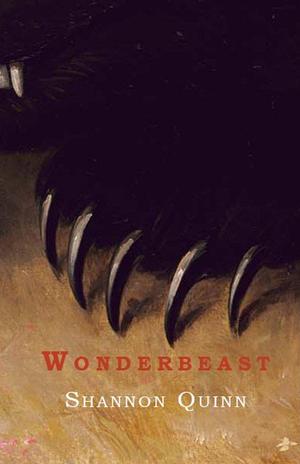 Wonderbeast by Shannon Quinn
