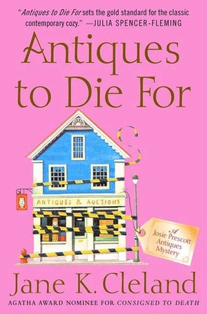 Antiques to Die For by Jane K. Cleland