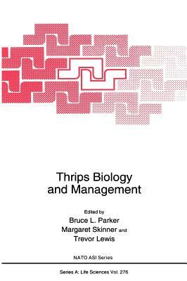 Thrips Biology and Management by 