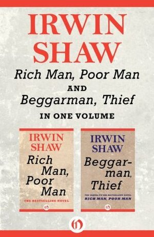 Rich Man, Poor Man and Beggarman, Thief by Irwin Shaw