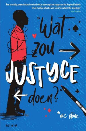 Wat zou Justyce doen? by Nic Stone