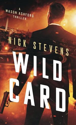 Wild Card by Nick Stevens, Nick Stevens