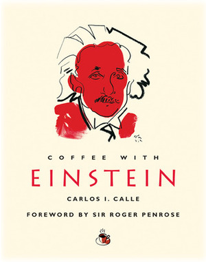 Coffee with Einstein by Carlos I. Calle