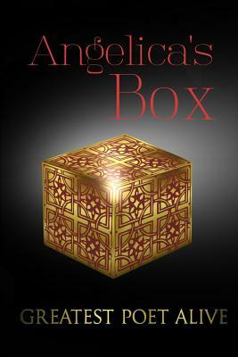 Angelica's Box: A Poetically Sober Psychotic Break by Pizzle Is Greatness