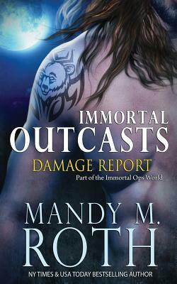 Damage Report by Mandy M. Roth