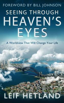 Seeing Through Heaven's Eyes by Leif Heitland