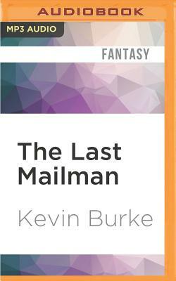 The Last Mailman by Kevin Burke
