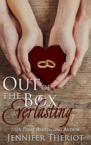 Out of the Box Everlasting by Jennifer Theriot