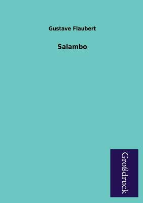 Salambo by Gustave Flaubert