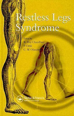 Restless Legs Syndrome by C. Warren Olanow, Per Odin, K. Ray Chaudhuri