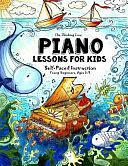 Piano Lessons for Kids: The Thinking Tree - Self-Paced Instruction - Young Beginners, Ages 5-9 by Sarah Janisse Brown, Amber Robinson