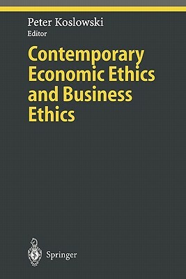 Contemporary Economic Ethics and Business Ethics by 