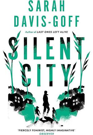 Silent City by Sarah Davis-Goff