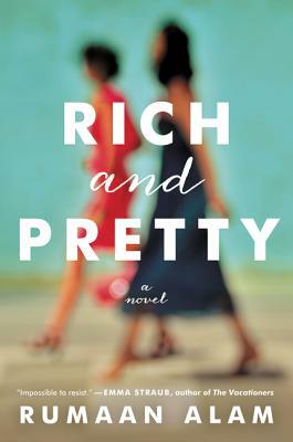 Rich and Pretty by Rumaan Alam