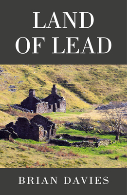 Land of Lead by Brian Davies