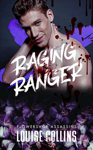 Raging Ranger by Louise Collins