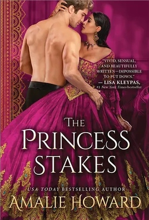 The Princess Stakes by Amalie Howard