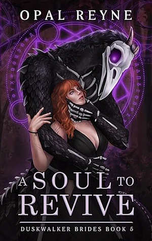 A Soul to Revive by Opal Reyne