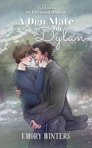 A Den Mate for Dylan by Emory Winters