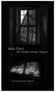 The Shadow-Boxing Woman by Katy Derbyshire, Inka Parei