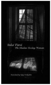 The Shadow-Boxing Woman by Katy Derbyshire, Inka Parei