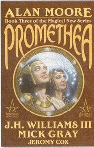 Promethea, Vol. 3 by Mick Gray, Alan Moore, J.H. Williams III
