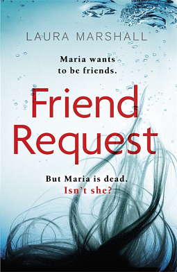 Friend Request by Laura Marshall