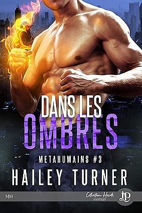 Dans les ombres by Hailey Turner