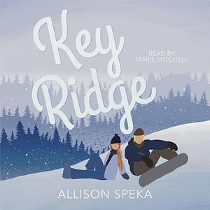Key Ridge by Allison Speka