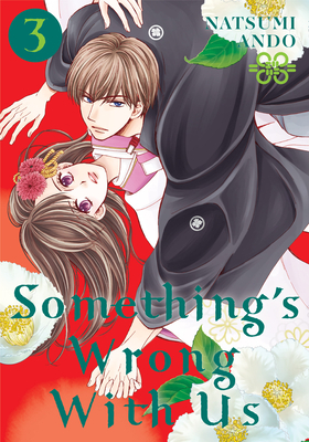 Something's Wrong With Us, Volume 3 by Natsumi Andō