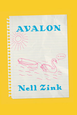 Avalon by Nell Zink