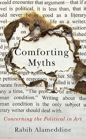 Comforting Myths: Concerning the Political in Art by Rabih Alameddine