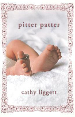 Pitter Patter by Cathy Liggett