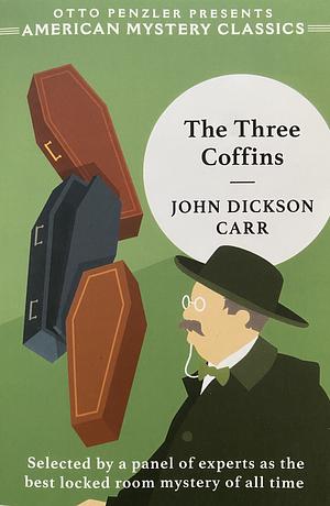 The Three Coffins by John Dickson Carr