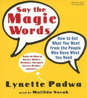 Say the Magic Words by Lynette Padwa