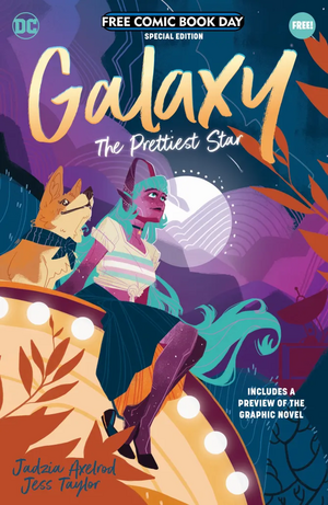 Galaxy: The Prettiest Star FCBD Special Edition 2022 (2022) #1 (Free Comic Book Day)  by Jadzia Axelrod