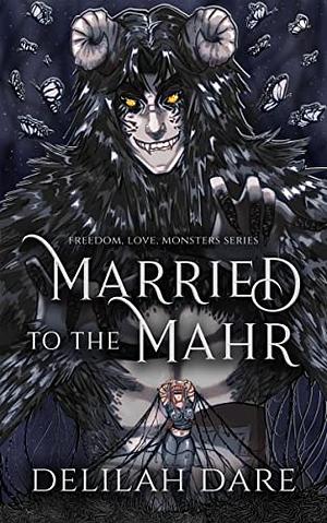 Married to the Mahr by Delilah Dare