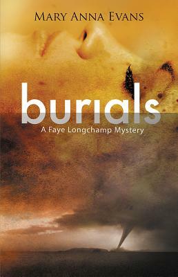 Burials by Mary Anna Evans