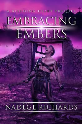 Embracing Embers by Nadege Richards