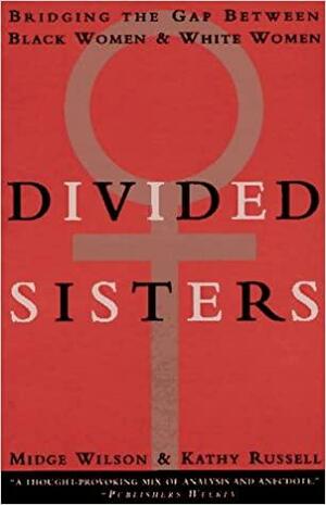 Divided Sisters by Midge Wilson, Kathy Russell