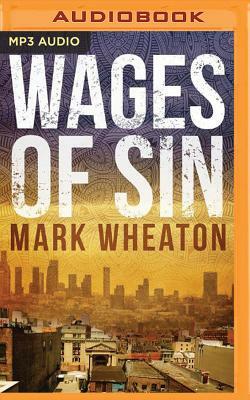 Wages of Sin by Mark Wheaton