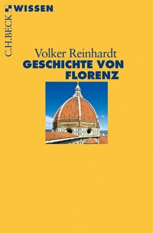 Geschichte von Florenz by Volker Reinhardt