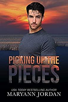 Picking Up the Pieces by Maryann Jordan