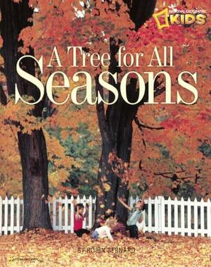 Tree for All Seasons by Robin Bernard