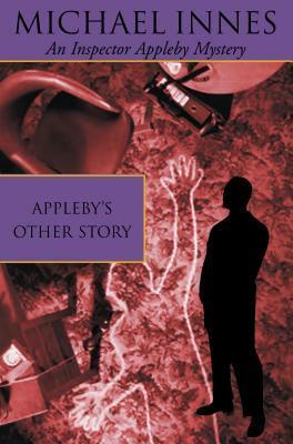 Appleby's Other Story by Michael Innes