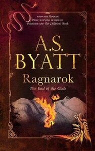 Ragnarok by A.S. Byatt